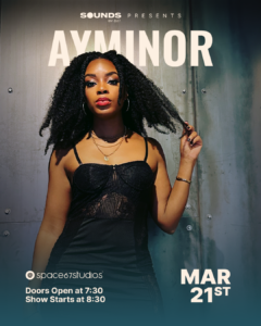 Event poster for SOUNDS presents Ayminor at space67studios in Norwalk, CT, Black girl in black dress, red lipstick